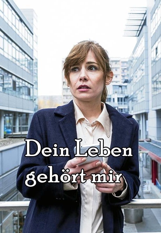 Dein Leben Gehort Mir Ansehen