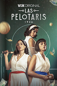 Пелотари (сериал, 2023 – ...)