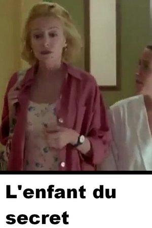 Фильм «L'enfant du secret» (1996)