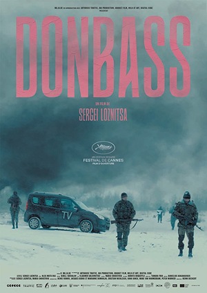 Фильм «Донбасс» (2018)