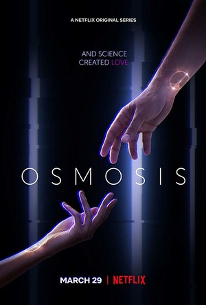 Серіал «Осмосис» (2019)