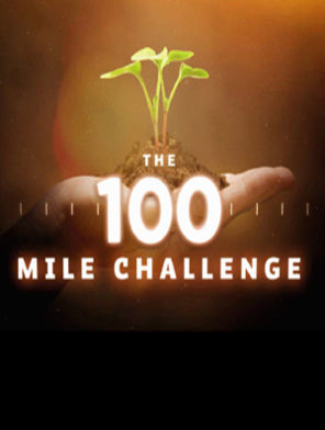 Серіал «The 100 Mile Challenge» (2009)