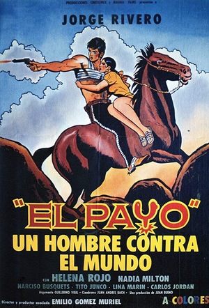 Фильм «El payo - un hombre contra el mundo!» (1972)