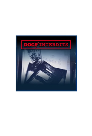 Сериал «Docs interdits» (2011 – ...)