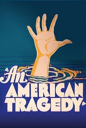 Фильм «Американская трагедия» (1931)