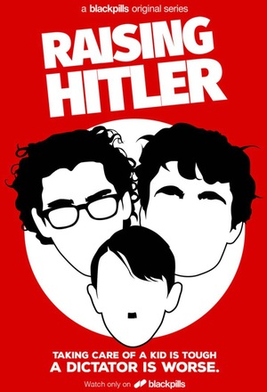 Серіал «Raising Hitler» (2017)