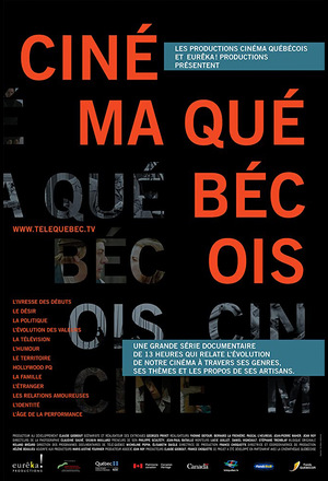 Серіал «Cinéma Québécois» (2008)