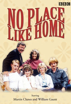 Серіал «No Place Like Home» (1983 – 1988)