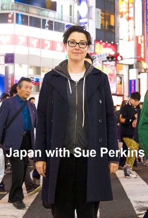 Сериал «Japan with Sue Perkins» (2019)