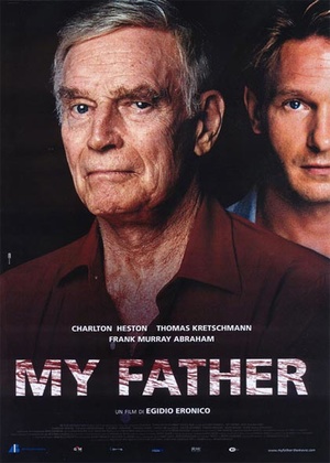 Фильм «Мой отец» (2003)