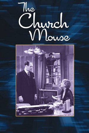 Фильм «The Church Mouse» (1934)