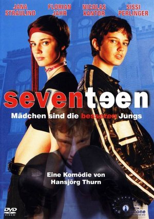 Фильм «В 17 лет, или Девочки — лучшие мальчики» (2003)