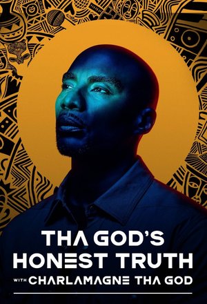 Сериал «Tha God's Honest Truth with Lenard 'Charlamagne' McKelvey» (2021 – ...)