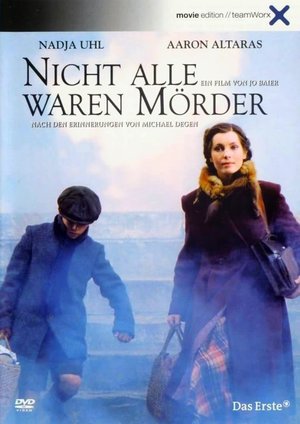 Фільм «Не все были убийцами» (2006)