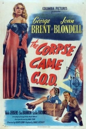 Фильм «The Corpse Came C.O.D.» (1947)