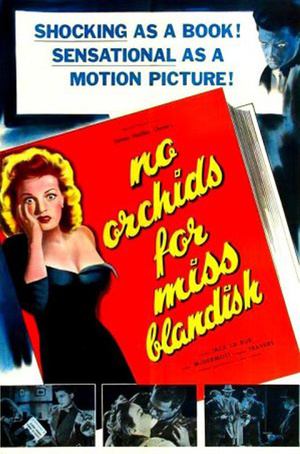 Фильм «Нет орхидей для мисс Блэндиш» (1948)