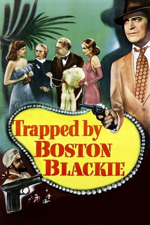 Фильм «Trapped by Boston Blackie» (1948)