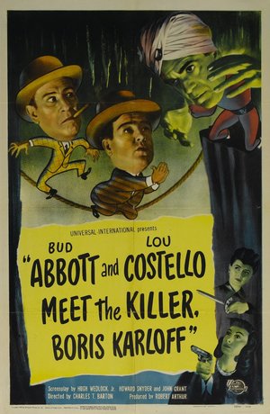 Фільм «Эббот и Костелло встречают убийцу, Борис Карлофф» (1949)