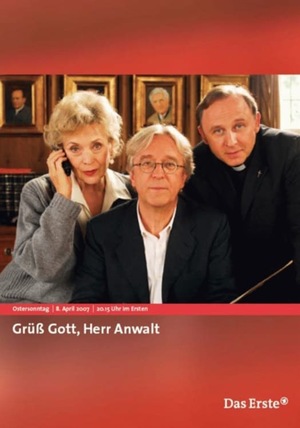 Фильм «Grüß Gott, Herr Anwalt» (2007)
