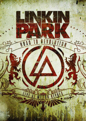 Фильм «Linkin Park: Дорога к революции» (2008)