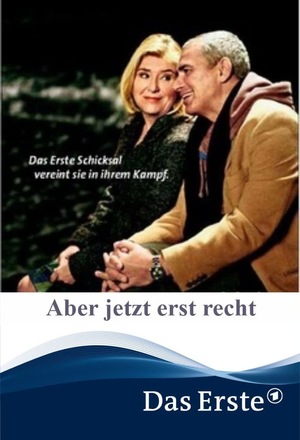 Фильм «Aber jetzt erst recht» (2010)