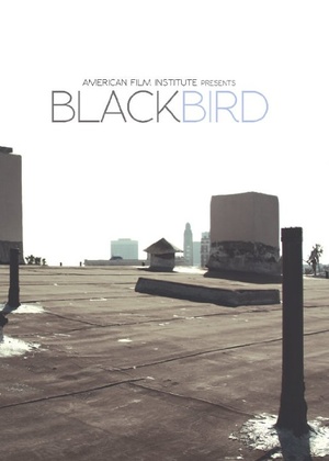 Фільм «Blackbird» (2011)