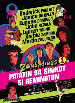 Фільм «Zombadings 1: Patayin sa shokot si Remington» (2011)
