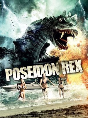 Фільм «Посейдон Рекс» (2013)