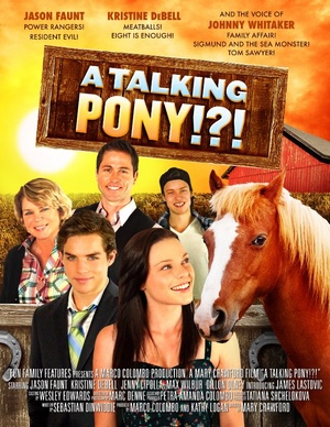 Фільм «A Talking Pony!?!» (2013)