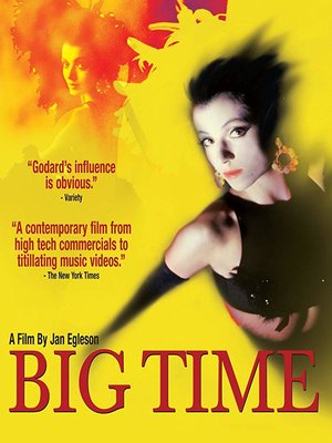 Фильм «Big Time» (1989)