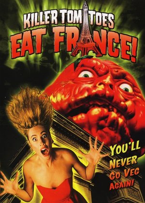 Фильм «Помидоры-убийцы съедают Францию!» (1992)