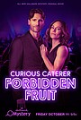 Фильм «Curious Caterer: Forbidden Fruit» (2024)