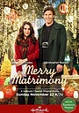 Фильм «Merry Matrimony» (2015)