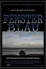 Фильм «Fenster Blau» (2018)