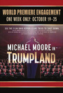 Фильм «Майкл Мур в ТрампЛэнде» (2016)