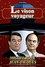 Фильм «Le vison voyageur» (1984)