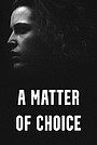 Фільм «Питання вибору» (1988)