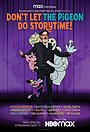 Фильм «Don't Let The Pigeon Do Storytime» (2020)