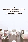 Movie "A Hundred-Odd Years from Now" (1968)
