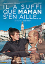 Фильм «Il a suffi que maman s'en aille...» (2006)