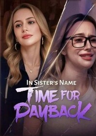 In Sisters Name: Time for Payback (mini-series, 2025 –)