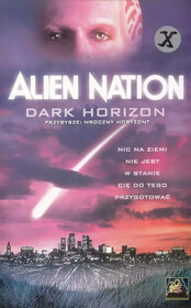 "Alien Nation: Dark Horizon" — photo