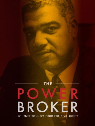 Сериал «Независимая линза» (1999 – ...): 14 сезон, 8 эпизод — «The Powerbroker: Whitney Young's Fight for Civil Rights» 375x500